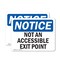 Signmission Not An Accessible Access Point OSHA Notice Sign, Vinyl Decal, 7in W x 5in L, 2PK OS-2PACK-NS-D-57-L-15132 - alternate 1